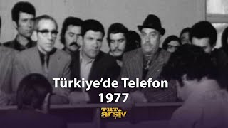 Türkiye'de Telefon (1977) | TRT Arşiv