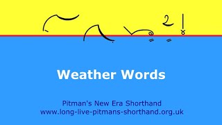 Weather Words - Pitman's New Era Shorthand Dictation
