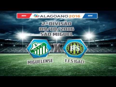 SEGUNDA DIVISÃO DO ALAGOANO GOLS ENTRE MIGUELENSE X FFS IGACI