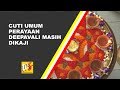 Cuti Umum Perayaan Deepavali Masih Dikaji