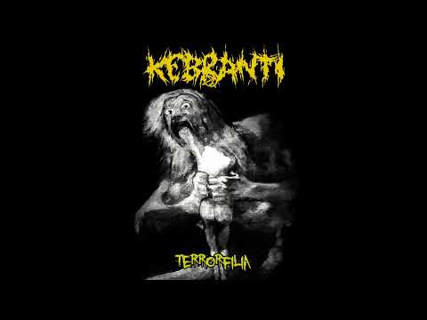 KEBRANTI - TERRORFILIA EP [2023 Grindcore]