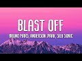Bruno Mars Anderson Paak Silk Sonic Blast Off Lyrics