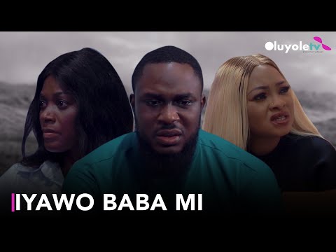 IYAWO BABA MI Latest Yoruba Movie 2023- Kiki Bakare | Funmi Awelewa | Toke Giwa | Ladi Okunnuga