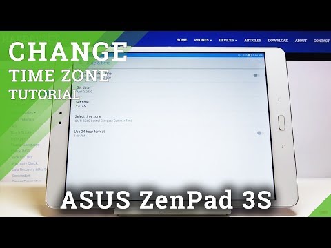 How to Set Date & Time in ASUS ZenPad 3s – Choose Time Zone