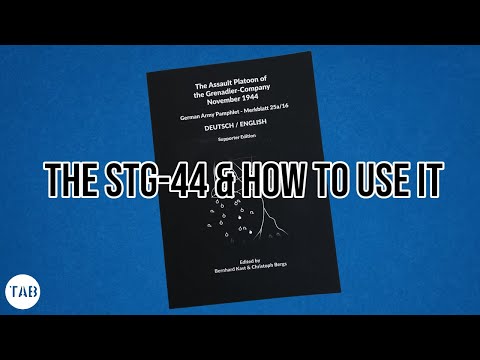 The StG-44 & How to Use It - Inside Military Aviation History & Military History Visualised's Book
