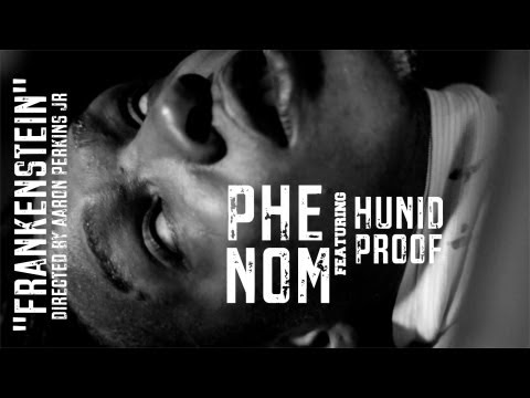 PHENOM ft. Hunid Proof 