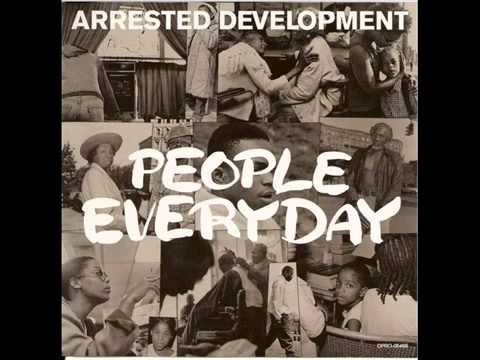 Arrested Development - People Everyday (HQ)