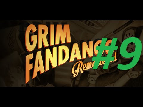 Grim Fandango Remastered #9 - No Commentary Blind Playthrough PC 1080p 60fps
