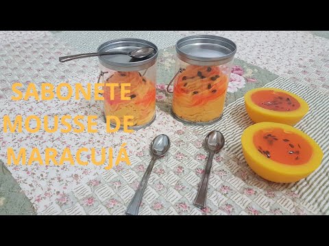 SABONETE DE COLHER, MOUSSE DE MARACUJÁ. SAIBA COMO FAZER
