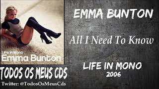 Emma Bunton  - All I Need To Know