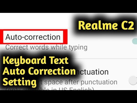Realme C2, C3 Keyboard Text Auto Correction Setting