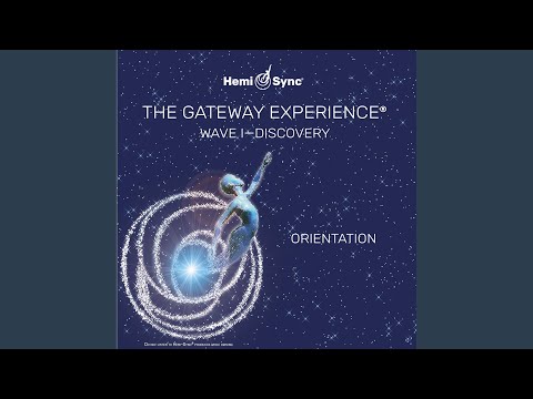 The Gateway Experience Wave 1 Discovery orientation