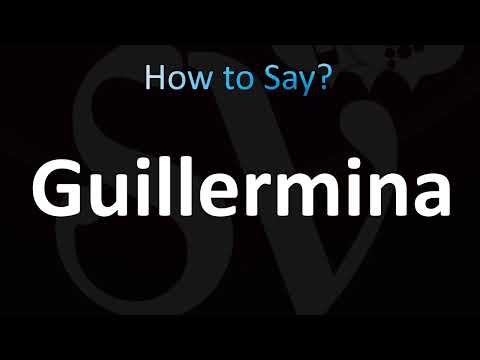 How to Pronounce Guillermina (CORRECTLY!)