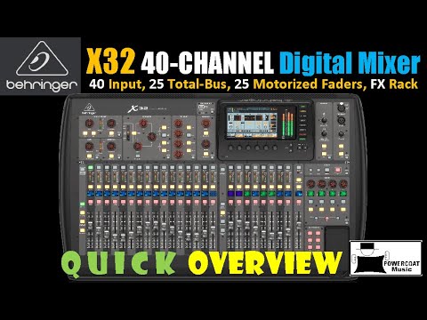Behringer X32 40-Channel Digital Mixer: Quick Overview