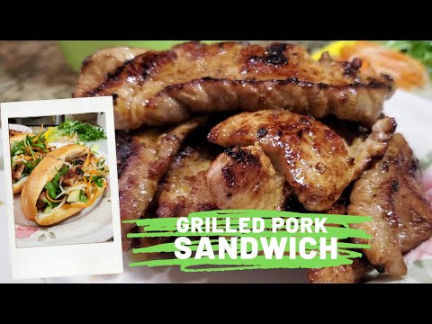 Vietnamese grilled pork sandwich you won’t forget