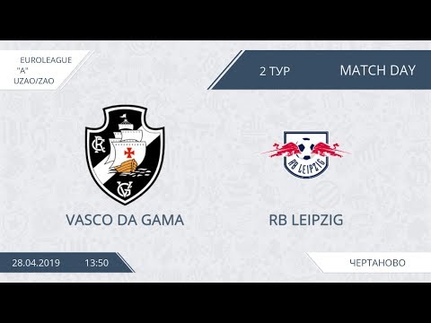 AFL19. EuroLeague. UZAO/ZAO. Division A. Day 2. Vasco Da Gama - RB Leipzig.