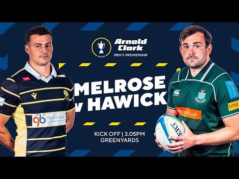 LIVE: Melrose Rugby v Hawick RFC | Arnold Clark Men's Premiership