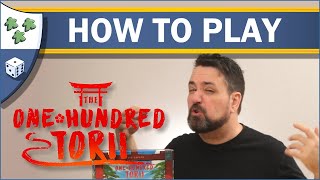 How to Play The One Hundred Torii