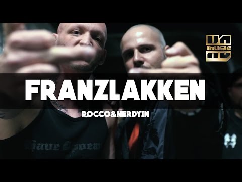 ROCCO & NERDYIN - FRANZLAKKEN (Official Video) Prod. by DIZZEE