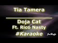 Doja Cat - Tia Tamera Ft. Rico Nasty (Karaoke)