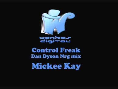 Control Freak (Dan Dyson mix) - Mickee kay