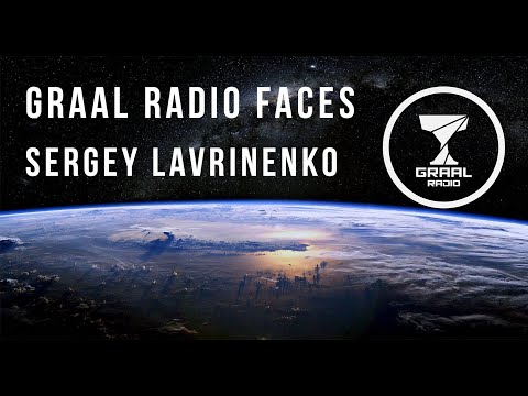 Sergey Lavrinenko - Graal Radio Faces (04.11.2016)