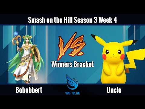 Smash on the Hill S3 W4 - Winners RD 2: Bobobbert vs. Uncle