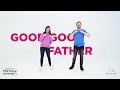 GOOD GOOD FATHER | KIDS' PRAISE COMPANY | MOTIONS