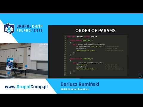 PHPUnit: Good Practices - Dariusz Rumiński - DrupalCamp Poland 2019