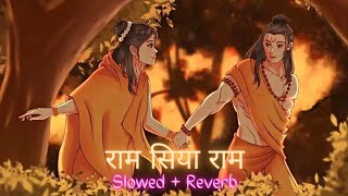 Ram Siya Ram | Lofi Version | Mangal Bhavan Amangal Hari