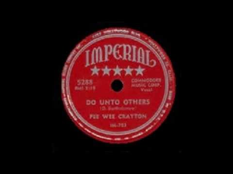 Pee Wee Crayton - Do Unto Others