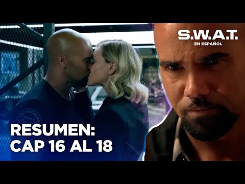 Resumen de los capítulos 16 al 18 | Temporada 1 | S.W.A.T. en Español