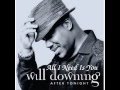 Will Downing-All I need is You fea. Kirk Whalum