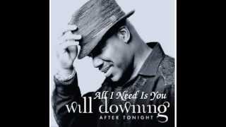 Will Downing-All I need is You fea. Kirk Whalum