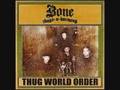 Bizzy Bone "Thug World Order" Verses:B-Man Version