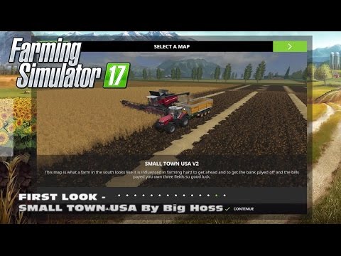 Farming Simulator 17 - First look of Small Town USA by Big Hoss