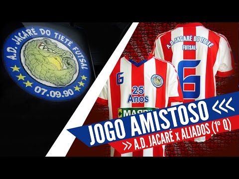 A.D. Jacaré do Tietê x Aliados - Estreia do Uniforme 25 anos (1º Quadro)