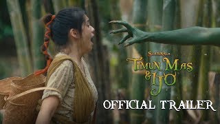 SUATUKALA: TIMUN MAS & IJO - Official Trailer | Fasha Sandha Vanka JKT48 Prisia Nasution | Indonesia