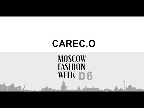 CAREC.O Moscow Fashion Week | DNMAG