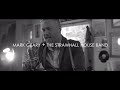 ROSEBUD - Mark Geary + The Strawhall House Band (Official Video)