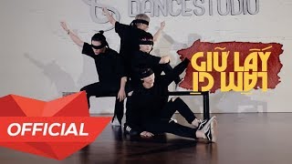 Download lagu MONSTAR - 'GIỮ LẤY LÀM GÌ' Dance Practice mp3
