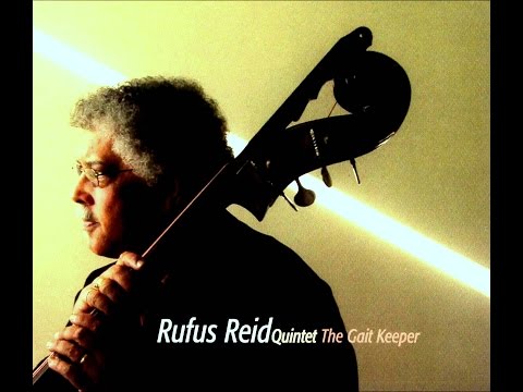 Rufus Reid Quintet - Celestil Dance