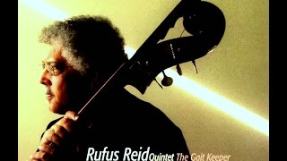 Rufus Reid Quintet - Celestil Dance