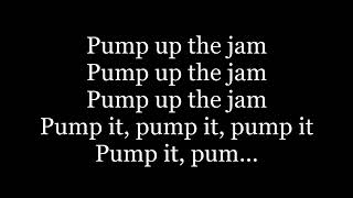 Technotronic - Pump Up The Jam ( lyrics)