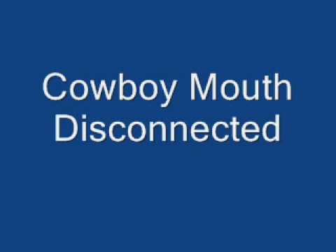 Disconnected - Cowboy Mouth