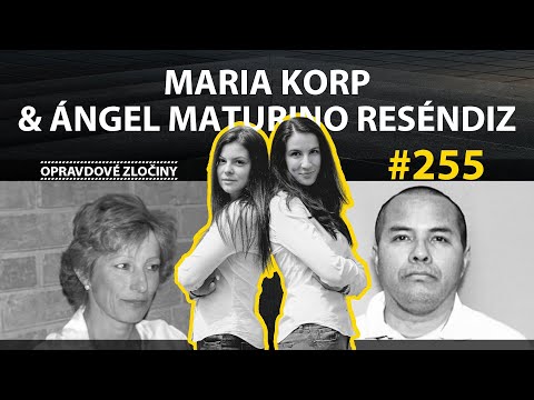 #255 - Maria Korp & Ángel Maturino Reséndiz
