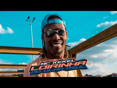 MC Kekel e DJ Biel Mix - Loirinha do Olho Azul (Videoclipe Oficial)