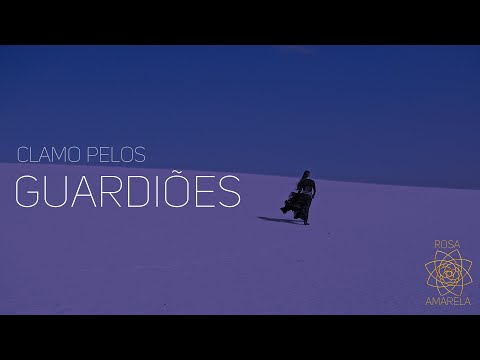 CLAMO PELOS GUARDIÕES - Rosa Amarela