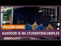 REPO: Aegonkantoor is nu studentencomplex, 500 studenten kunnen er terecht