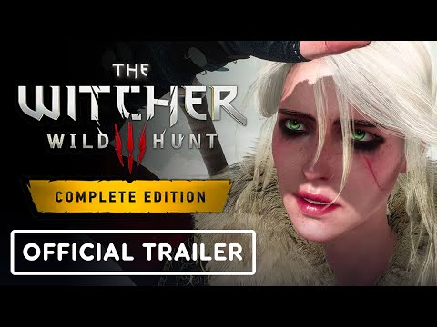 The Witcher 3: Wild Hunt Complete Edition - Official Trailer